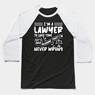 Funny Lawyer Baseball T-Shirt